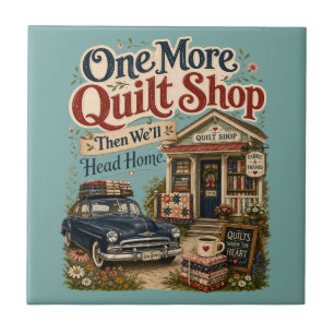 One More Quilt Shop Vintage Cottage Scene Tile