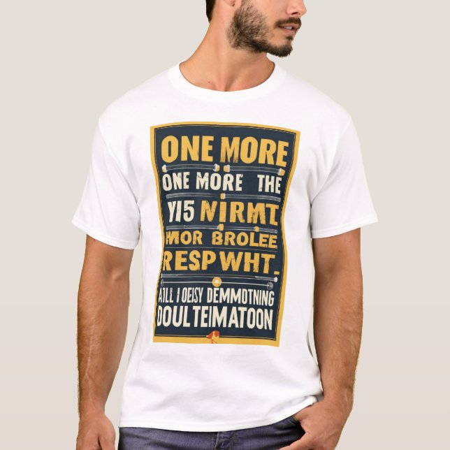 One More Rep: Fuel Your Fire T-Shirt (Front)