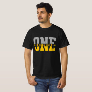 One More Rep Gym Motivation Weightlifting T-Shirt