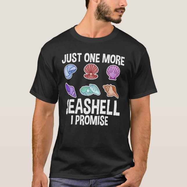 One More Seashell Collector Shells Collecting Grap T-Shirt (Front)