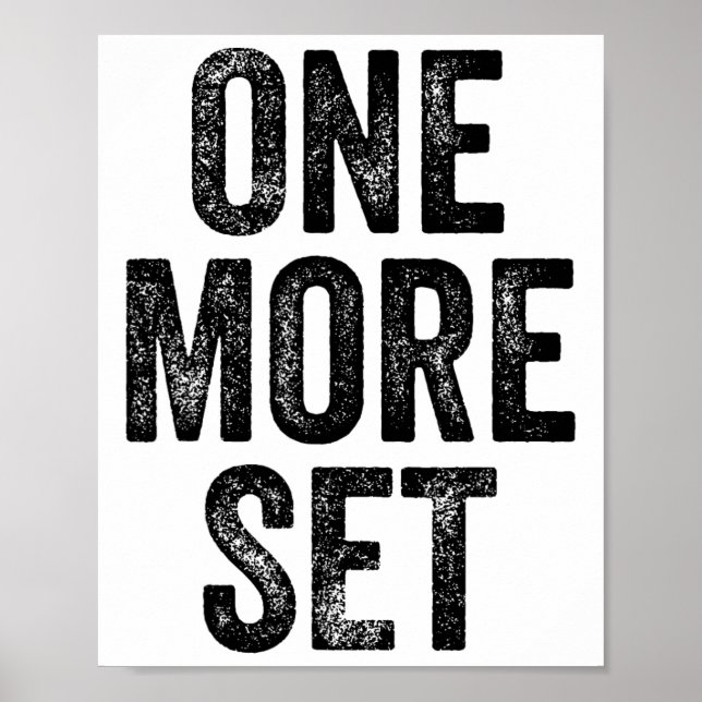 One More Set Gym Weightlifter Bodybuilder  Poster (Front)