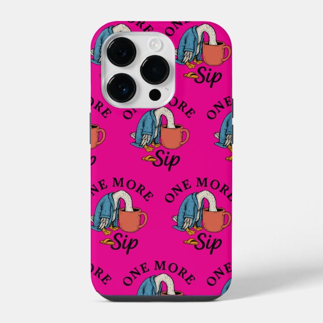 One More Sip   iPhone Case (Back)