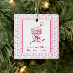One More Tile One More Glass Mahjong Custom Ceramic Ornament