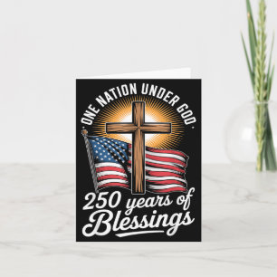One Nation Under God 250 Years 250th Anniversary Card