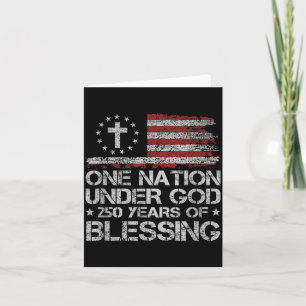 One Nation Under God 250 Years 250th Anniversary Card