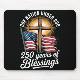 One Nation Under God 250 Years 250th Anniversary Mouse Pad