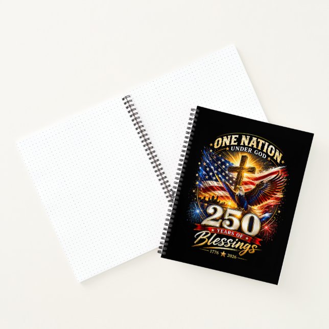 One Nation Under God 250 Years 250th Anniversary  Notebook (Inside)