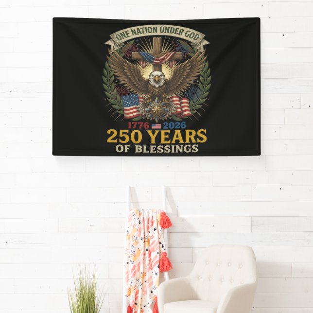 One Nation Under God 250 Years Banner (Insitu)