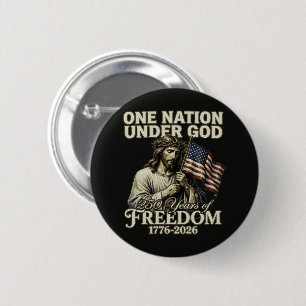 One Nation Under God 250 Years Blessings 6 Cm Round Badge