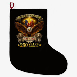 One Nation Under God 250 Years Blessings Large Christmas Stocking