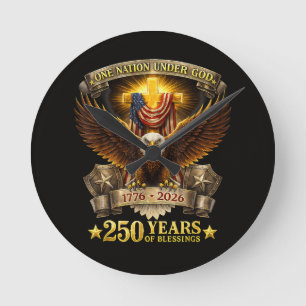 One Nation Under God 250 Years Blessings Round Clock