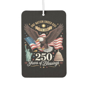 One Nation Under God 250 Years Car Air Freshener