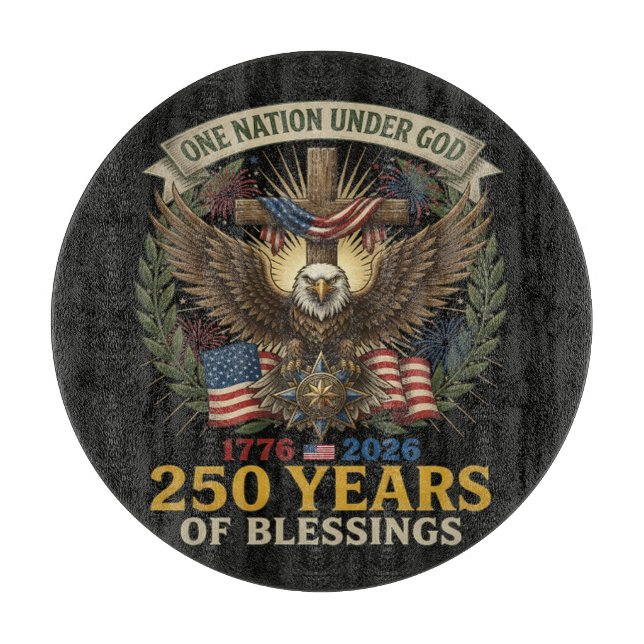 One Nation Under God 250 Years Cutting Board (Front)