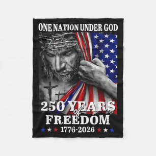 One Nation Under God 250 Years Dom 1776 2026 Fleece Blanket