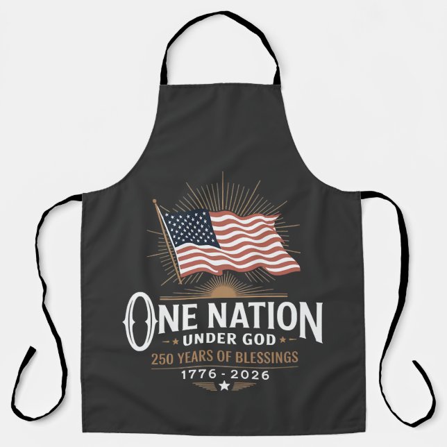 One Nation Under God 250 Years of Blessings Apron (Front)