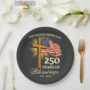 One Nation Under God  250 Years of Blessings Paper Plate