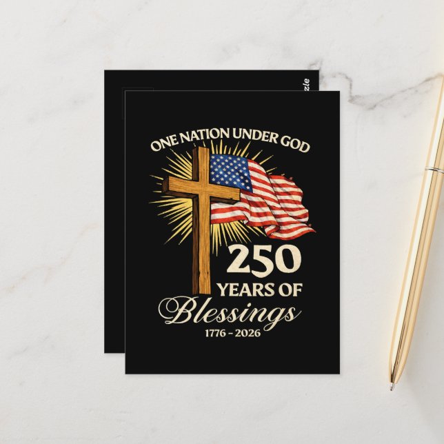 One Nation Under God  250 Years of Blessings Postcard (Front/Back In Situ)