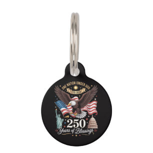 One Nation Under God 250 Years Pet Tag