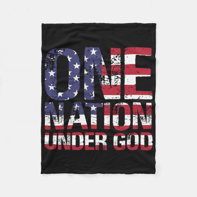 One Nation Under God Flag 4th Of July Patriotic Ch Fleece Blanket (Front)