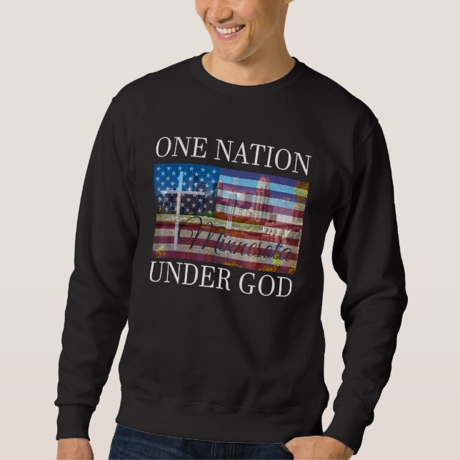 One Nation Under God Minnesota Minnesota American  Sweatshirt (Front)