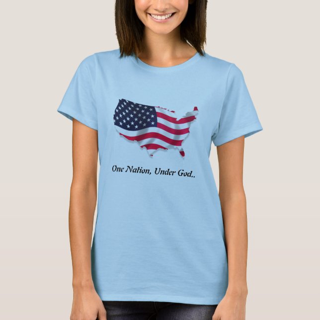One Nation, Under God.. T-Shirt (Front)