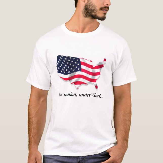One Nation, Under God  t shirt (Front)