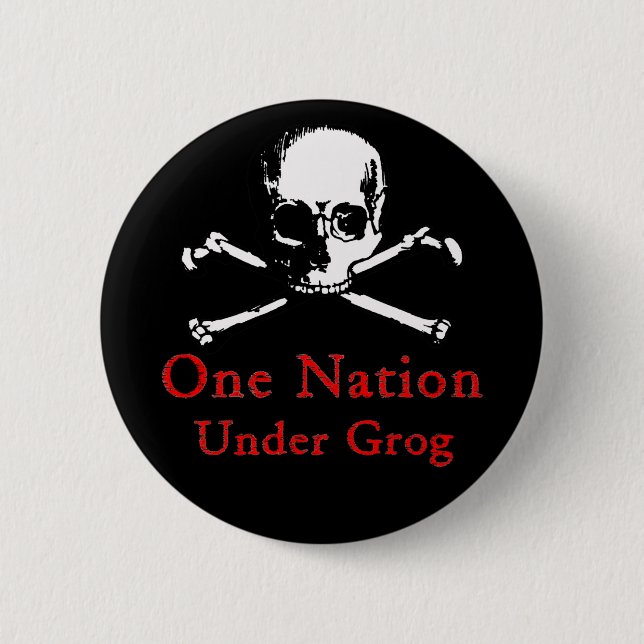 One Nation Under Grog button (white skull) (Front)