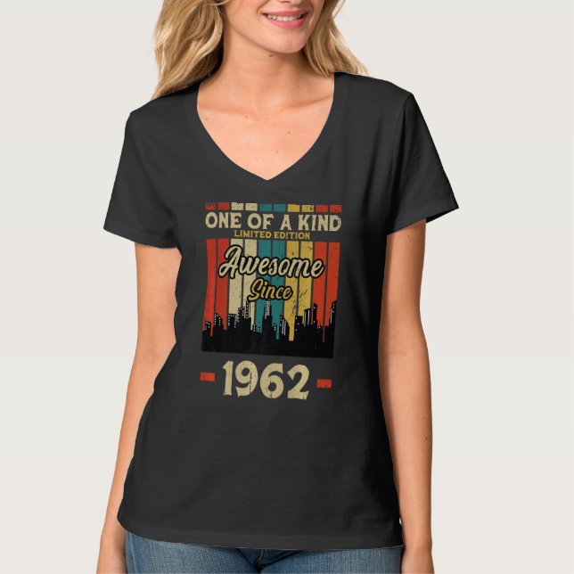One Of A Kind  Awesome Since 1962   T-Shirt (Front)