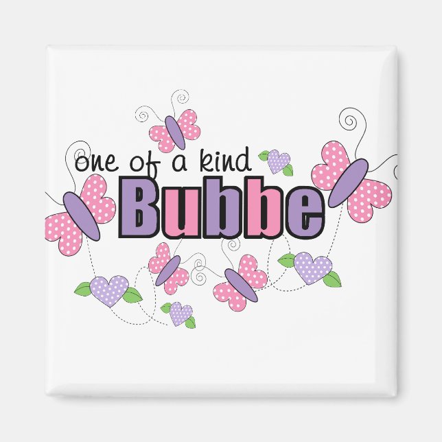 One Of A Kind Bubbe Magnet (Front)