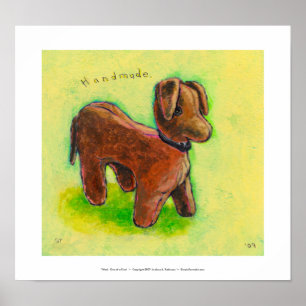 One of a Kind handmade stuffed toy dog painting Poster