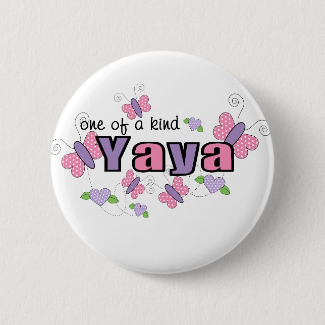One Of A Kind YaYa 6 Cm Round Badge (Front)