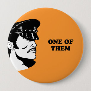 ONE OF THEM 10 CM ROUND BADGE