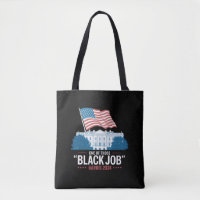 One Of Those Black Jobs Harris 2024 