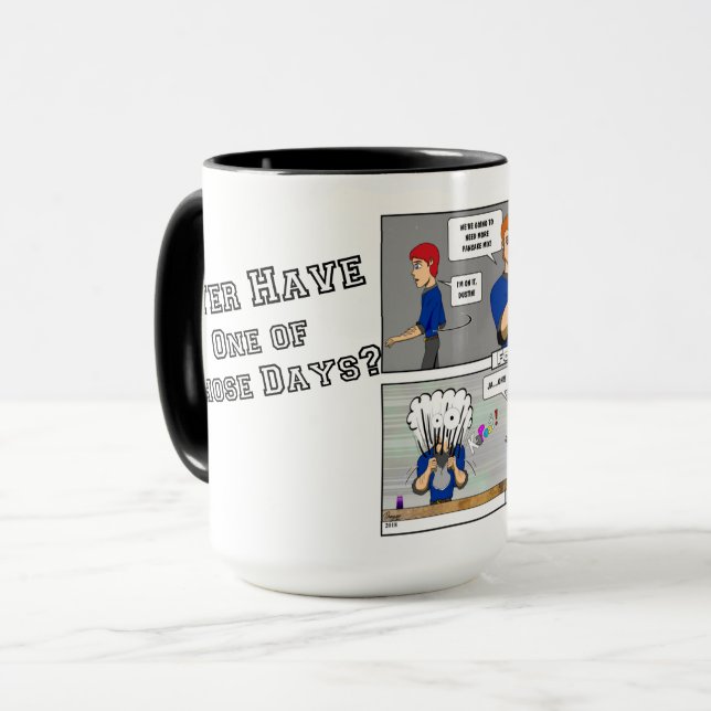 "...One of Those Days..." Coffee Mug (Front Left)