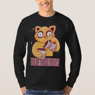 one of those nights tired cat with coffee pot coff T-Shirt
