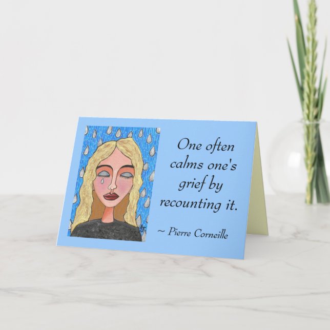 One often calms one's grief by recounting it. - ca card (Front)