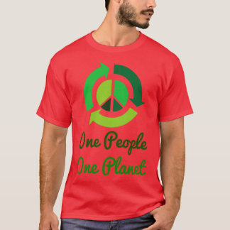 One People One Planet Environment T T-Shirt