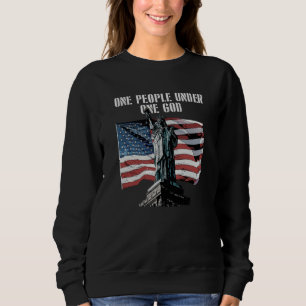 One People under One God Patriotic American Patrio Sweatshirt