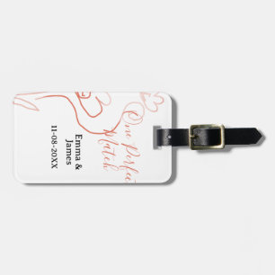 One Perfect match terracotta wedding couple name f Luggage Tag