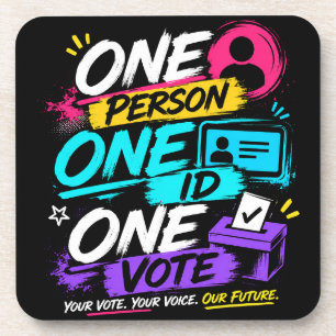 One Person, One ID, One Vote Coaster
