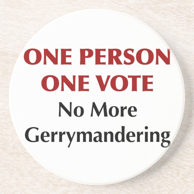 One Person One Vote, No More Gerrymandering Coaster (Front)