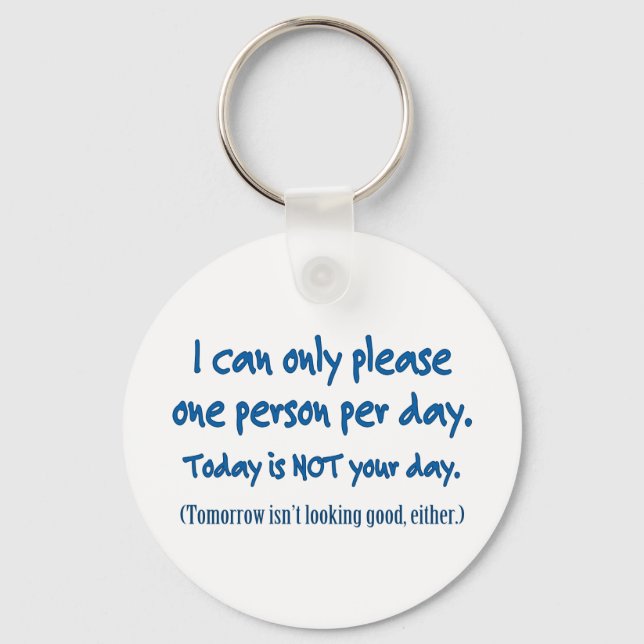 One Person Per Day Key Ring (Front)