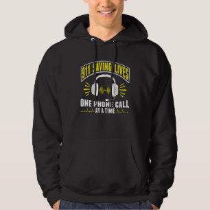 One Phone Call At A Time Dispatch Operator 911 Dis Hoodie