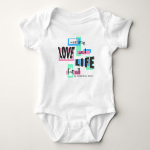 One-piece with a message of life. baby bodysuit
