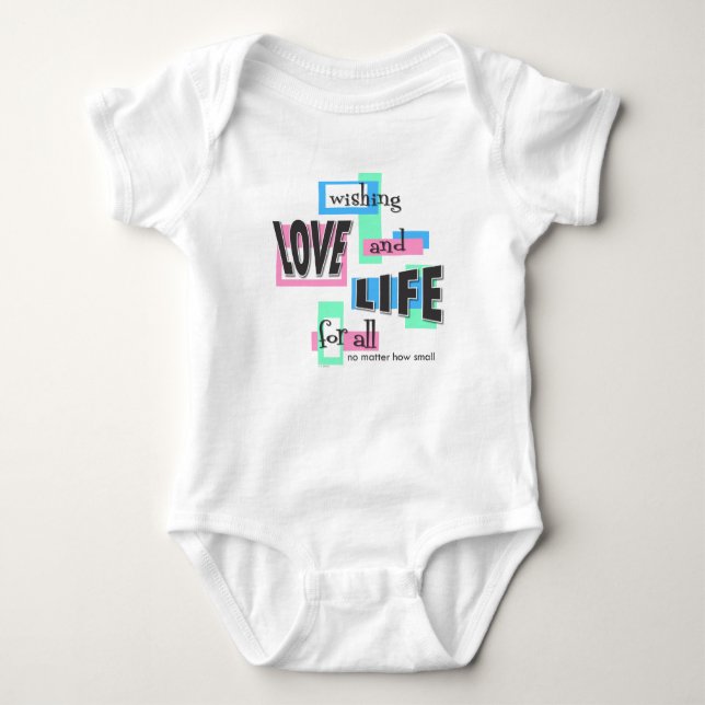 One-piece with a message of life. baby bodysuit (Front)