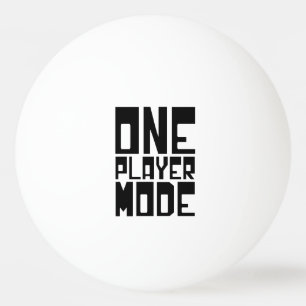 ONE PLAYER MODE PING PONG BALL