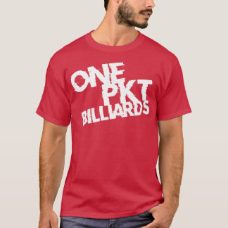 ONE POCKET BILLIARDS WHITE T-Shirt