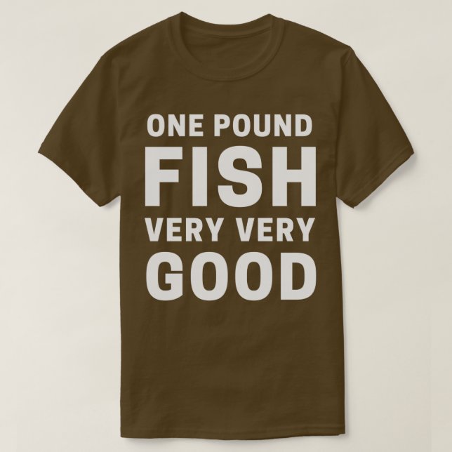 One Pound Fish T-Shirt (Design Front)