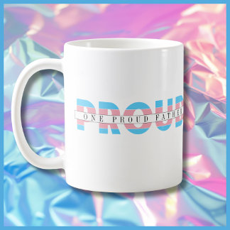 One Proud Ally Transgender Rights Custom Text Coffee Mug
