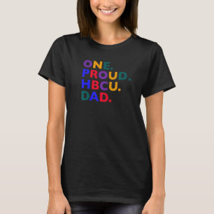 One Proud Hbcu Dad T-Shirt